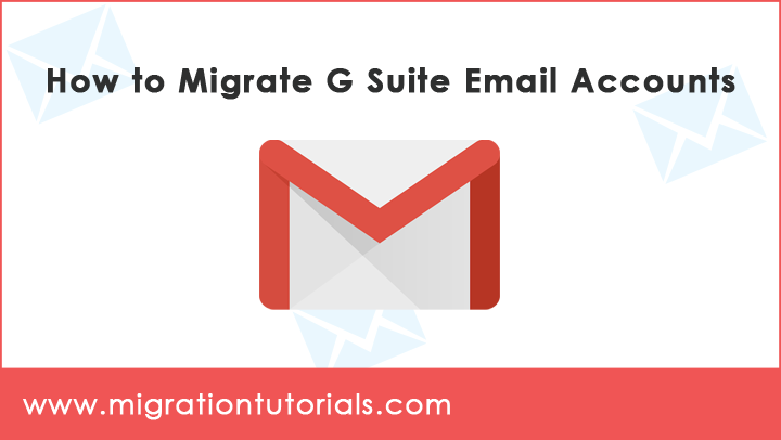 how-to-migrate-g-suite-email-accounts