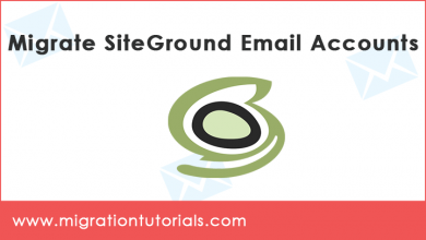 Photo of How to Migrate SiteGround Emails Accounts ? A Complete Guide