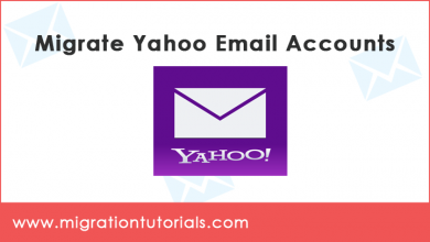 Photo of How to Migrate Yahoo Email Accounts without Downtime ?