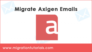 Photo of How to Migrate Axigen Account with Email Attachments ? – Simplified Process
