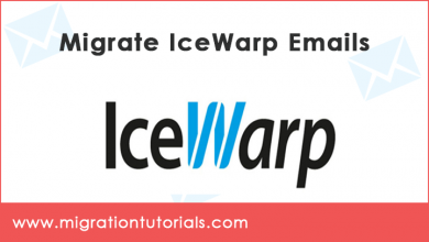 Photo of How To Migrate IceWarp Emails In Bulk With Attachments?